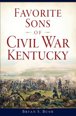 Favorite Sons of Civil War Kentucky image number 0