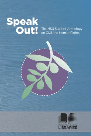 Speak Out! the MSU Student Anthology on Civil and Human Rights image number 0