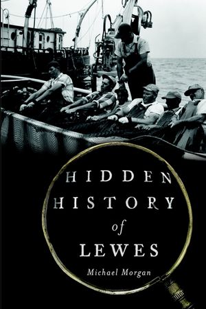 Hidden History of Lewes image number 0