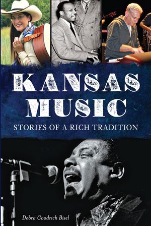 Kansas Music: Stories of a Rich Tradition image number 0