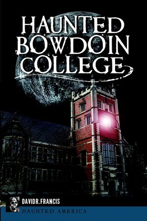 Haunted Bowdoin College image number 0