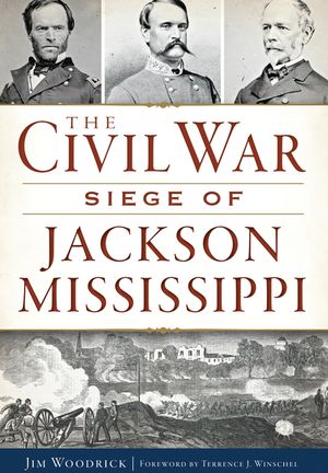 The Civil War Siege of Jackson, Mississippi image number 0