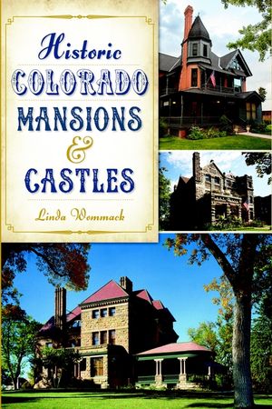 Historic Colorado Mansions & Castles image number 0