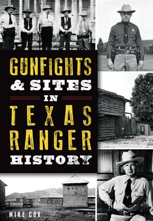 Gunfights & Sites in Texas Ranger History image number 0
