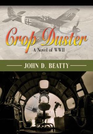 Crop Duster: A Novel of World War Two image number 0