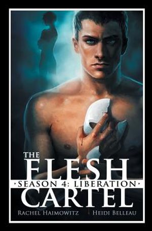 The Flesh Cartel, Season 4: Liberation image number 0