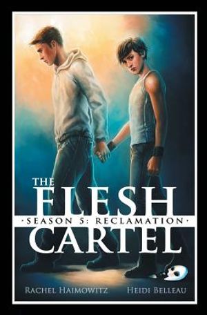 The Flesh Cartel, Season 5: Reclamation image number 0