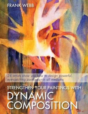 Strengthen Your Paintings With Dynamic Composition image number 0