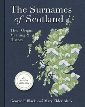 Surnames of Scotland: Their Origin, Meaning and History image number 0