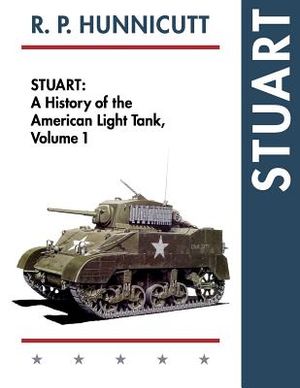 Stuart: A History of the American Light Tank, Vol. 1 image number 0