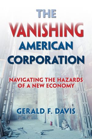 The Vanishing American Corporation: Navigating the Hazards of a New Economy image number 0