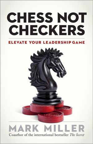 Chess Not Checkers: Elevate Your Leadership Game image number 0