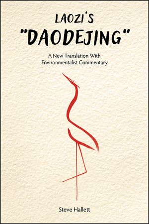 Laozi's Daodejing: A New Translation with Environmentalist Commentary image number 0
