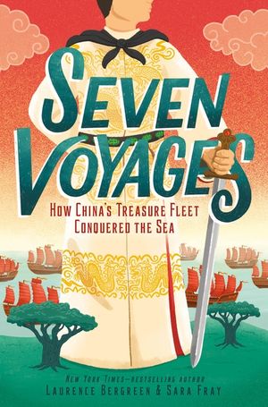 Seven Voyages: How China's Treasure Fleet Conquered the Sea image number 0