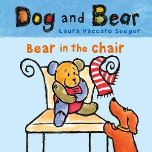 Bear in the Chair: Dog and Bear image number 0