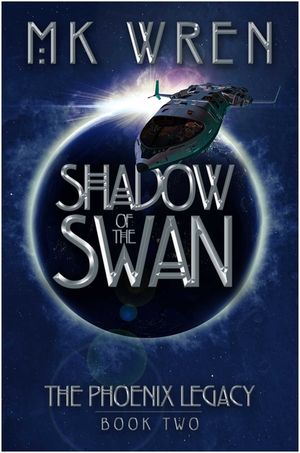 Shadow of the Swan: Book Two of the Phoenix Legacy image number 0