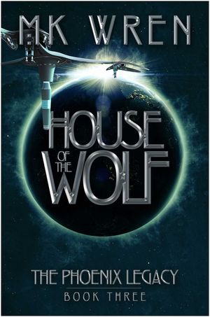 House of the Wolf: Book Three of the Phoenix Legacy image number 0