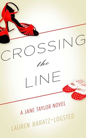 Crossing the Line: A Jane Taylor Novel image number 0
