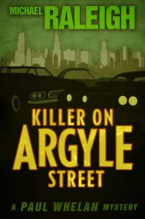 Killer on Argyle Street: A Paul Whelan Mystery image number 0