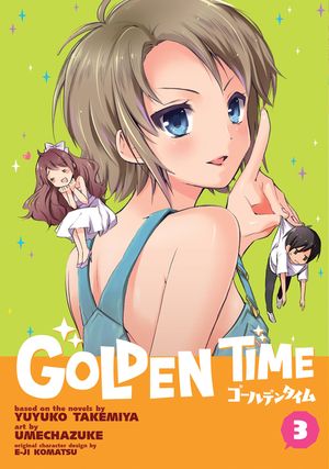 Golden Time Vol. 3 image number 0