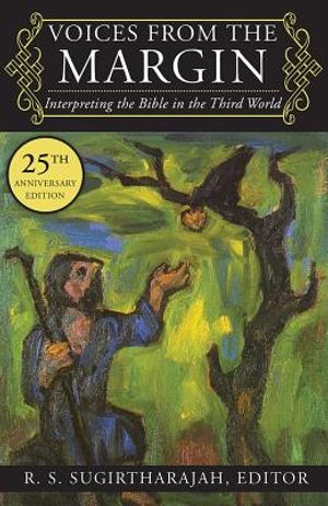 Voices from the Margin: Interpreting the Bible in the Third World image number 0