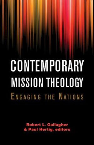 Contemporary Mission Theology: Engaging the Nations image number 0