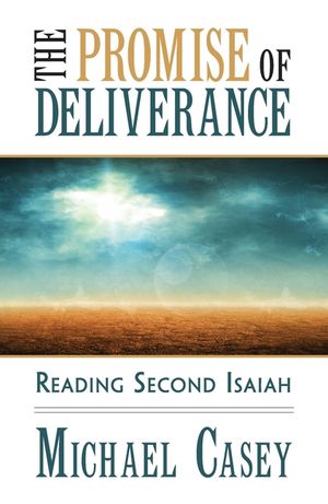 The Promise of Deliverance: Reading Second Isaiah image number 0