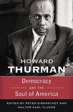 Democracy and the Soul of America (Walking with God: The Sermons Series of Howard Thurman) image number 0