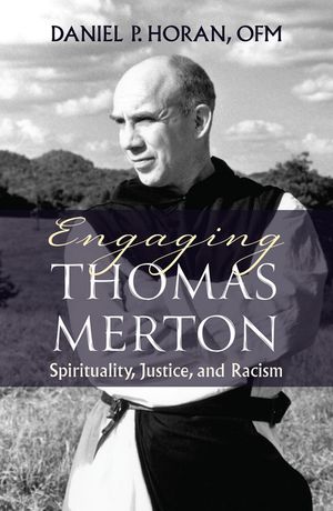 Engaging Thomas Merton: Spirituality, Justice, and Racism image number 0