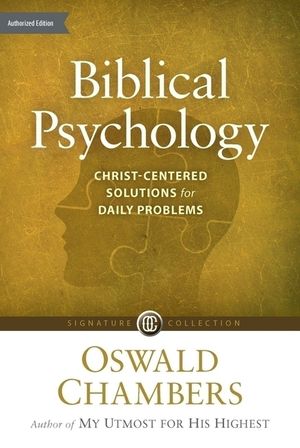 Biblical Psychology: Christ-Centered Solutions for Daily Problems image number 0