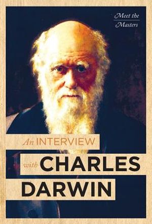An Interview with Charles Darwin image number 0