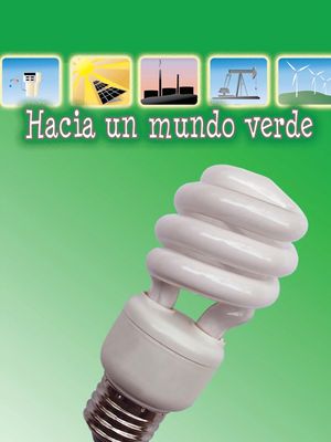 Hacia Un Mundo Verde: Going Green image number 0