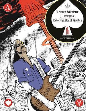 Lemmy Kilmister of Mot&ouml;rhead: Color the Ace of Spades image number 0