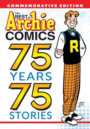 The Best of Archie Comics: 75 Years, 75 Stories image number 0