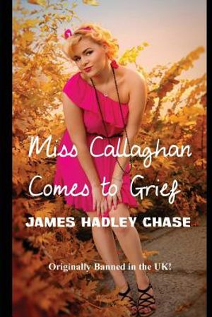 Miss Callaghan Comes to Grief image number 0