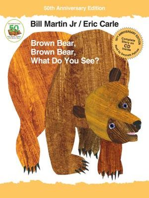 Brown Bear, Brown Bear, What Do You See? &not;With Audio CD| image number 0