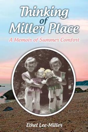 Thinking of Miller Place: A Memoir of Summer Comfort image number 0
