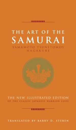 The Art of the Samurai: Yamamoto Tsunetomo's Hagakure image number 0