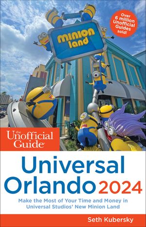 The Unofficial Guide to Universal Orlando 2024 image number 0
