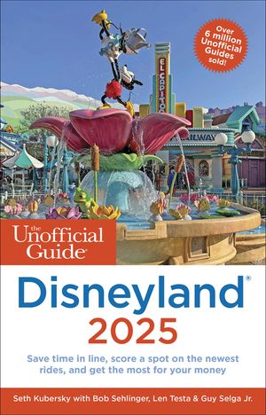 The Unofficial Guide to Disneyland 2025 image number 0