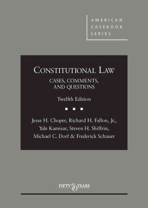 Constitutional Law : Cases Comments and Questions image number 0