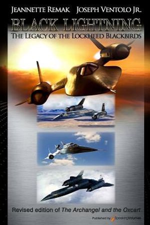 Black Lightning: The Legacy of the Lockheed Blackbirds image number 0