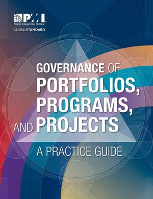 Governance of Portfolios, Programs, and Projects: A Practice Guide image number 0