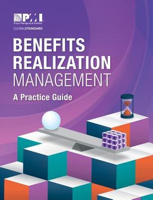 Benefits Realization Management: A Practice Guide image number 0