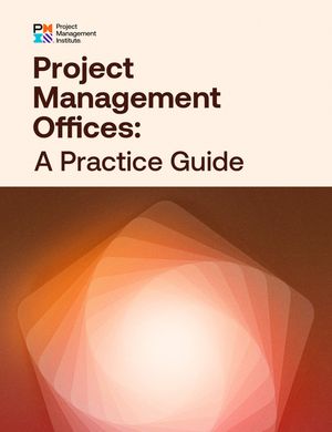 Project Management Offices: A Practice Guide image number 0