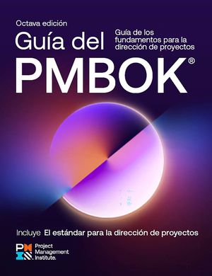 A Guide to the Project Management Body of Knowledge (Pmbok(r) Guide) -- Eighth Edition and the Standard for Project Management (Spanish) image number 0