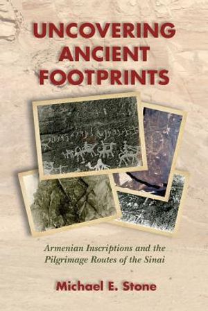 Uncovering Ancient Footprints: Armenian Inscriptions and the Pilgrimage Routes of the Sinai image number 0