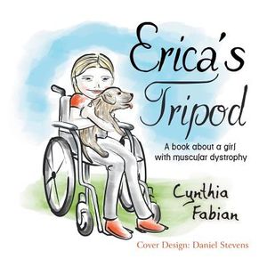 Erica's Tripod: A Book about a Girl with Muscular Dystrophy image number 0