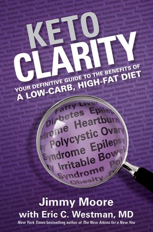 Keto Clarity: Your Definitive Guide to the Benefits of a Low-Carb, High-Fat Diet image number 0