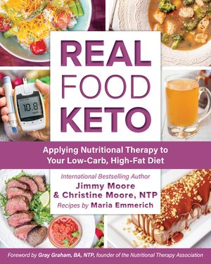 Real Food Keto: Applying Nutritional Therapy to Your Low-Carb, High-Fat Diet image number 0